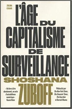 Shoshana Zuboff sur le capitalisme de surveillance